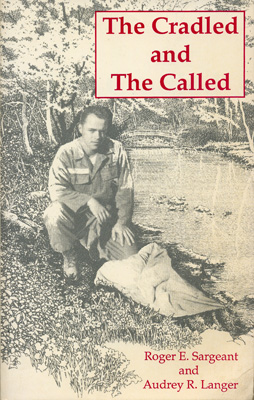 Front cover of The Cradled and the Called