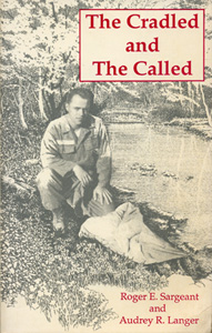 Front cover of The Cradled and the Called
